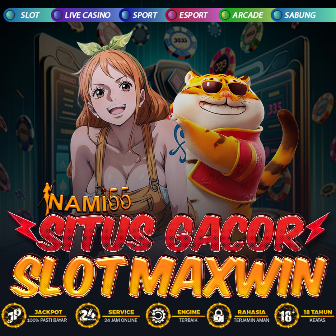 NAMI55 » Pusat Situs Slot Maxwin Terbaru dan Daftar Slot Online Gacor Terlengkap
